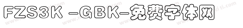 FZS3K -GBK字体转换